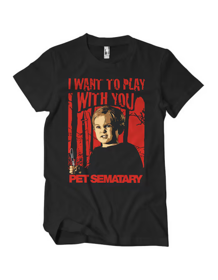 Pet Sematary I Want To Play With You (T-Shirt) obrázok 1