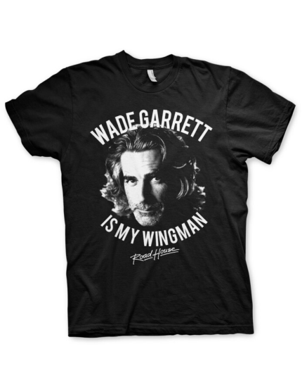 Road House Wade Garrett Is My Wingman (T-Shirt) obrázok 1