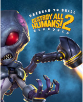 ESD Destroy All Humans! 2 Reprobed Dressed to Skil